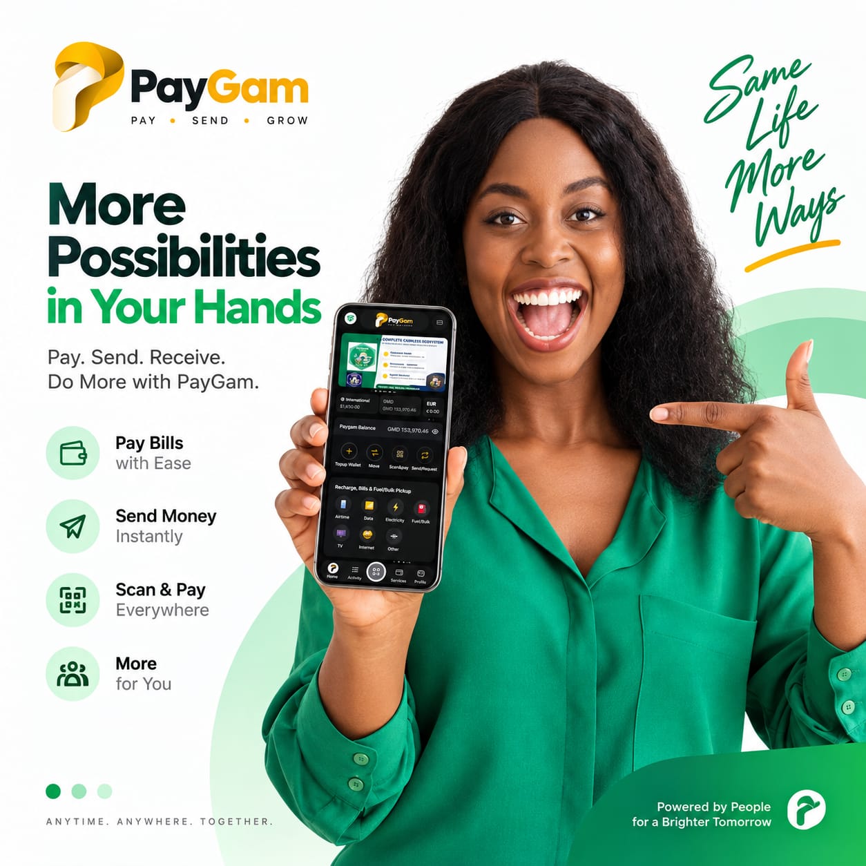 More possibilities in your hands — pay bills, send money, scan and pay